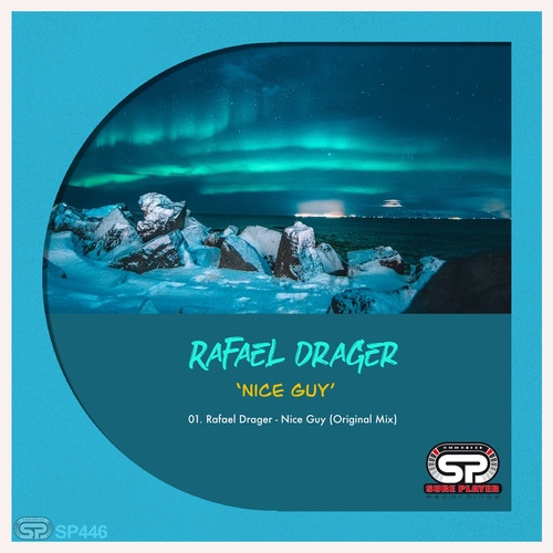 Rafael Drager - Nice Guy [SP446]
